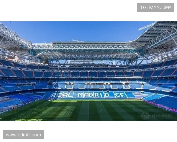 伯纳乌球场即将翻修皇马欧冠主场迁至马竞主场新篇章